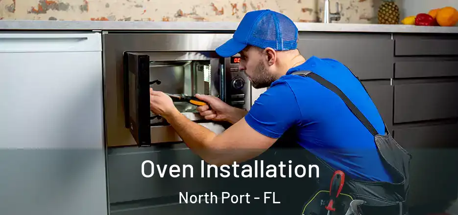 Oven Installation North Port - FL