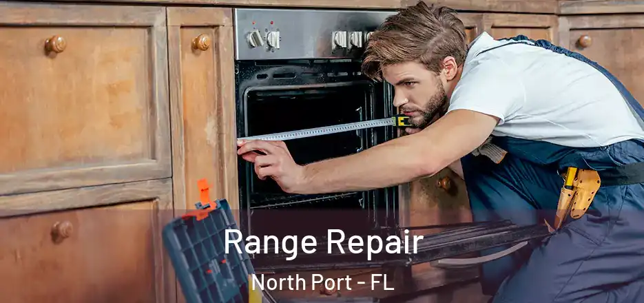 Range Repair North Port - FL