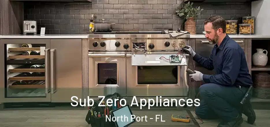 Sub Zero Appliances North Port - FL