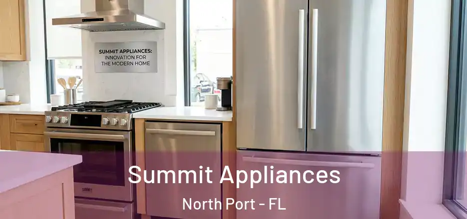 Summit Appliances North Port - FL