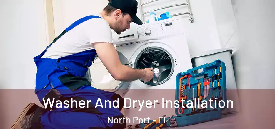 Washer And Dryer Installation North Port - FL